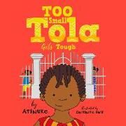 Produktbild: TOO SMALL TOLA GETS TOUGH M