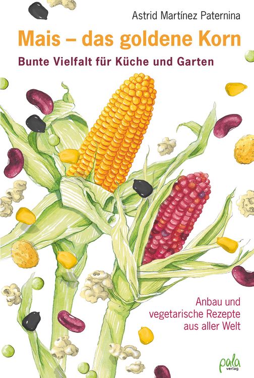 Produktbild: Mais - das goldene Korn