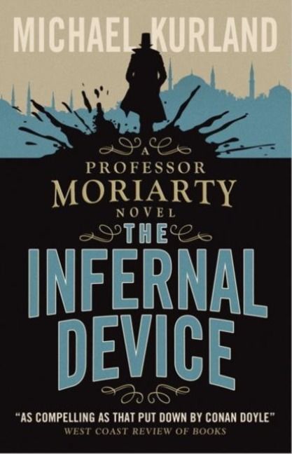 Produktbild: The Infernal Device (A Professor Moriarty Novel)