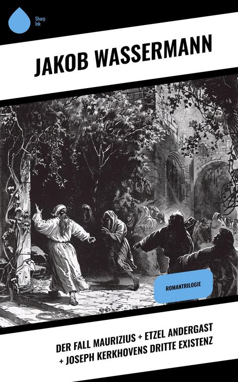 Produktbild: Der Fall Maurizius + Etzel Andergast + Joseph Kerkhovens dritte Existenz