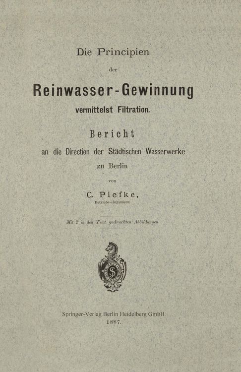 Produktbild: Die Principien der Reinwasser-Gewinnung vermittelst Filtration