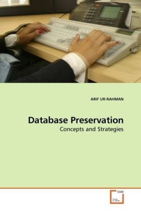 Produktbild: UR-RAHMAN, A: Database Preservation