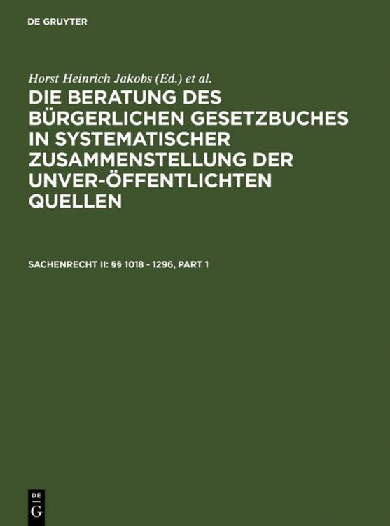 Produktbild: Die Beratung des B&uuml;rgerlichen Gesetzbuchs / Sachenrecht II: &sect;&sect; 1018 - 1296