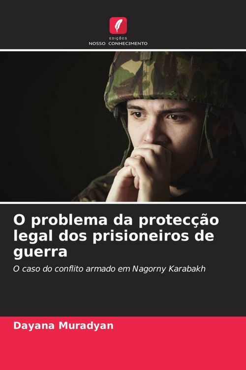 Produktbild: O problema da protec&ccedil;&atilde;o legal dos prisioneiros de guerra