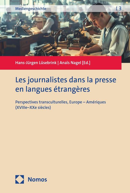 Produktbild: Les journalistes dans la presse en langues &eacute;trang&egrave;res