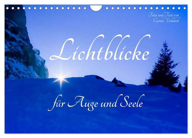 Produktbild: Lichtblicke f&uuml;r Auge und Seele - Der Kalender (Wandkalender 2026 DIN A4 quer), CALVENDO Monatskalender