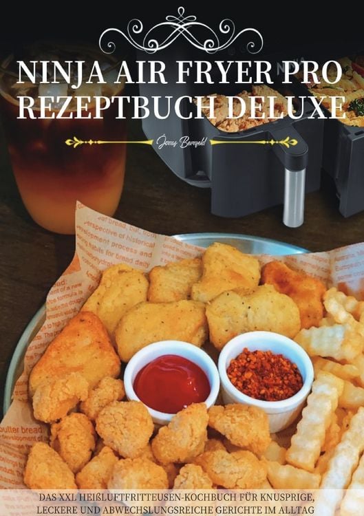 Produktbild: Ninja Air Fryer Pro Rezeptbuch Deluxe