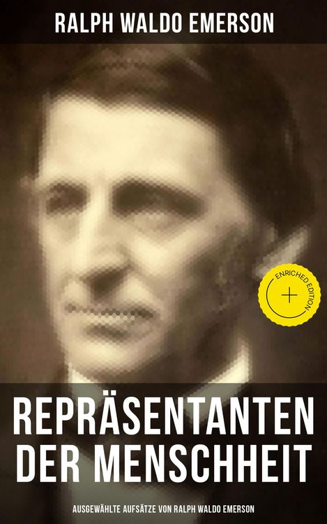 Produktbild: Repr&auml;sentanten der Menschheit (Ausgew&auml;hlte Aufs&auml;tze von Ralph Waldo Emerson)