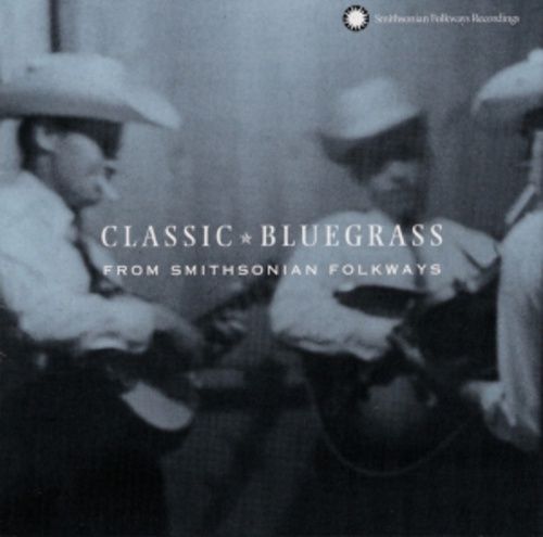 Produktbild: Classic Bluegrass from Smithsonian Folkways