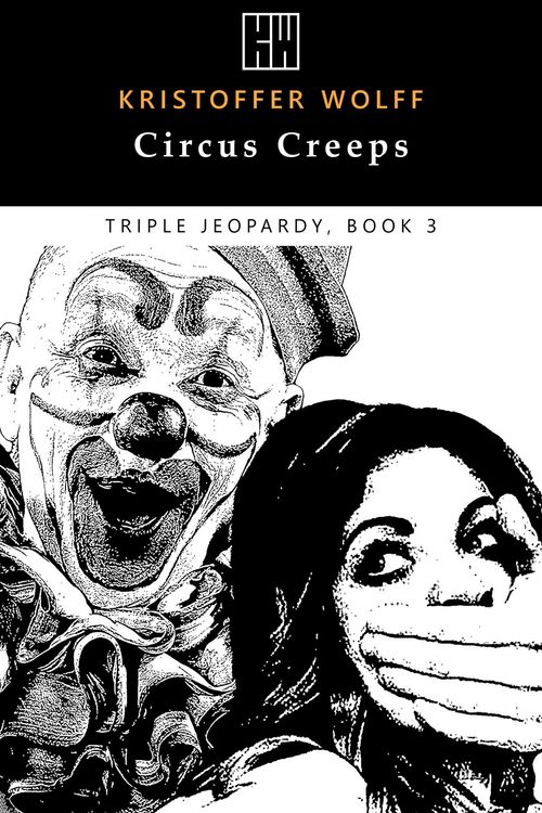 Produktbild: Circus Creeps (Triple Jeopardy, #3)