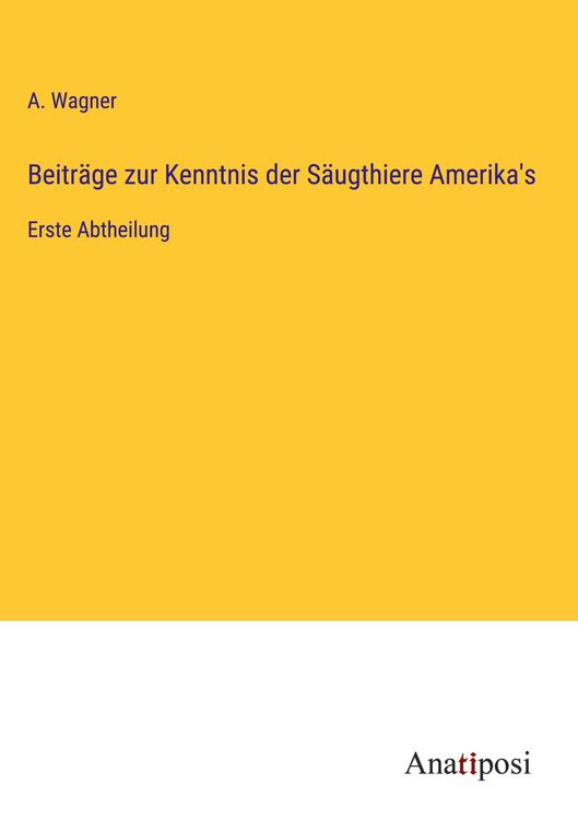 Produktbild: Beitr&auml;ge zur Kenntnis der S&auml;ugthiere Amerika's