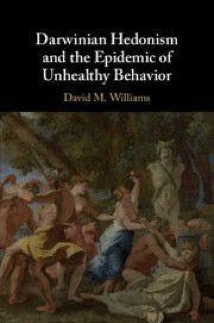 Produktbild: Darwinian Hedonism and the Epidemic of Unhealthy Behavior