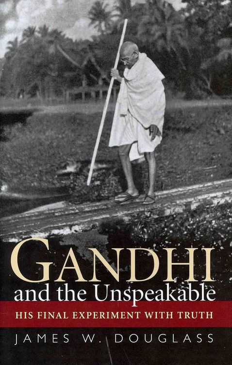 Produktbild: Douglass, J: Gandhi and the Unspeakable