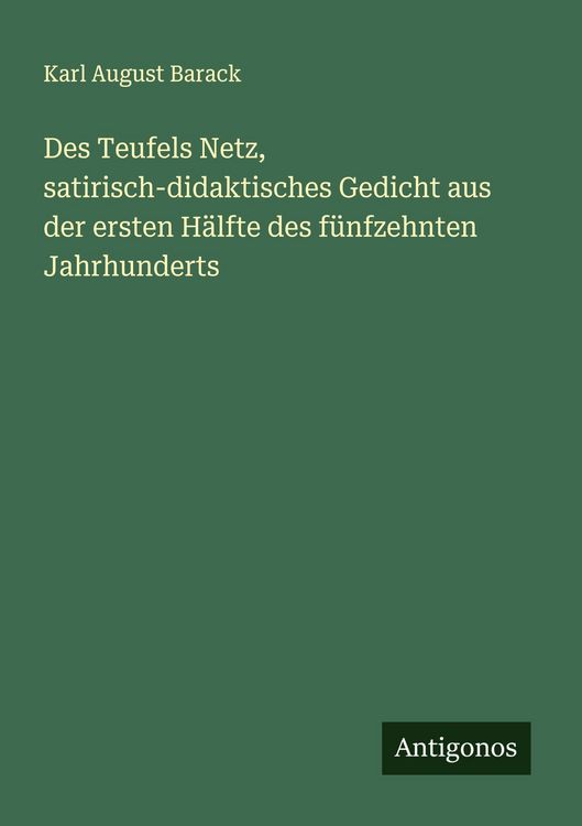 Produktbild: Des Teufels Netz, satirisch-didaktisches Gedicht aus der ersten H&auml;lfte des f&uuml;nfzehnten Jahrhunderts