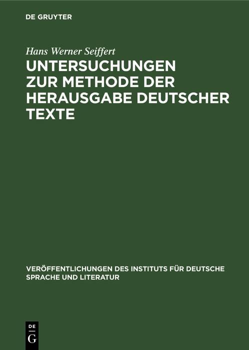 Produktbild: Untersuchungen zur Methode der Herausgabe deutscher Texte