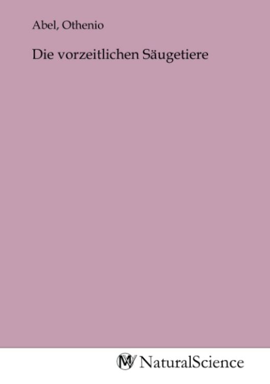 Produktbild: Die vorzeitlichen S&auml;ugetiere