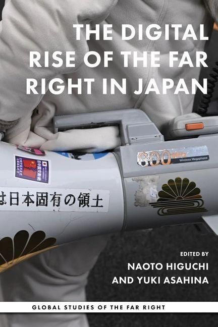 Produktbild: The Digital Rise of the Far Right in Japan
