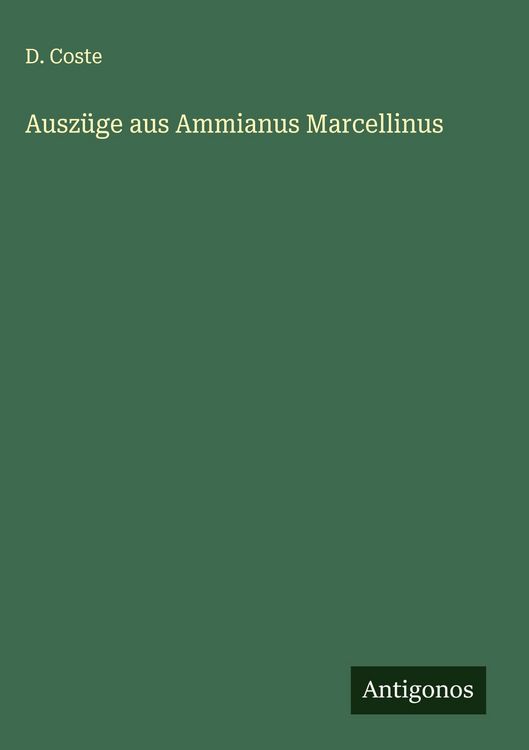 Produktbild: Ausz&uuml;ge aus Ammianus Marcellinus