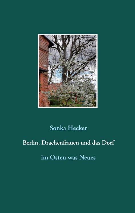 Produktbild: Berlin, Drachenfrauen und das Dorf
