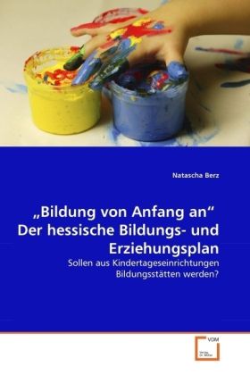 Produktbild: Berz, N: "Bildung von Anfang an" Der hessische Bildungs- u