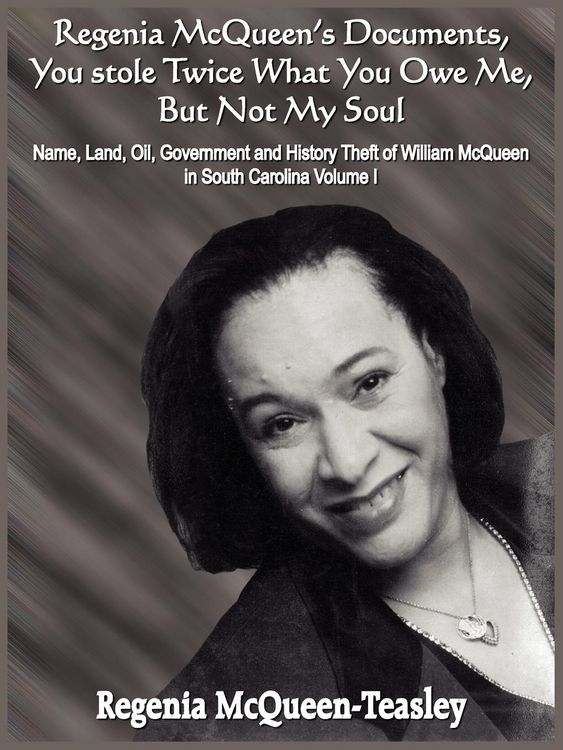 Produktbild: Regenia McQueen's Documents, You stole Twice What You Owe Me, But Not My Soul