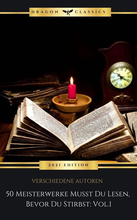 Produktbild: 50 Meisterwerke Musst Du Lesen, Bevor Du Stirbst: Vol. 1