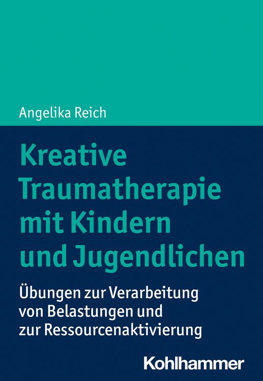 Produktbild: Kreative Traumatherapie mit Kindern und Jugendlichen