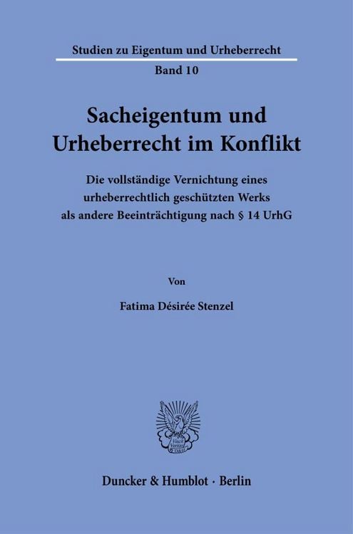 Produktbild: Sacheigentum und Urheberrecht im Konflikt