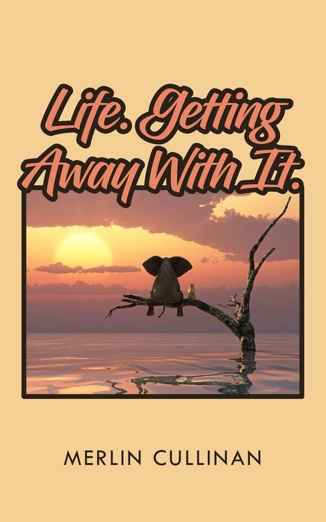 Produktbild: Life. Getting Away With It.