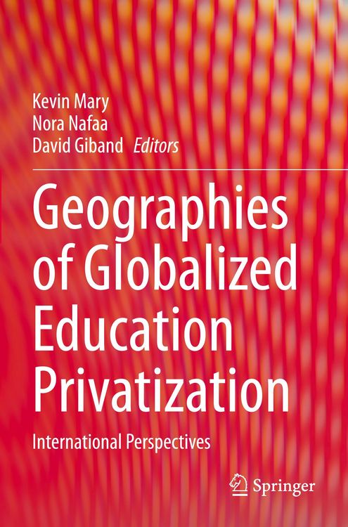 Produktbild: Geographies of Globalized Education Privatization