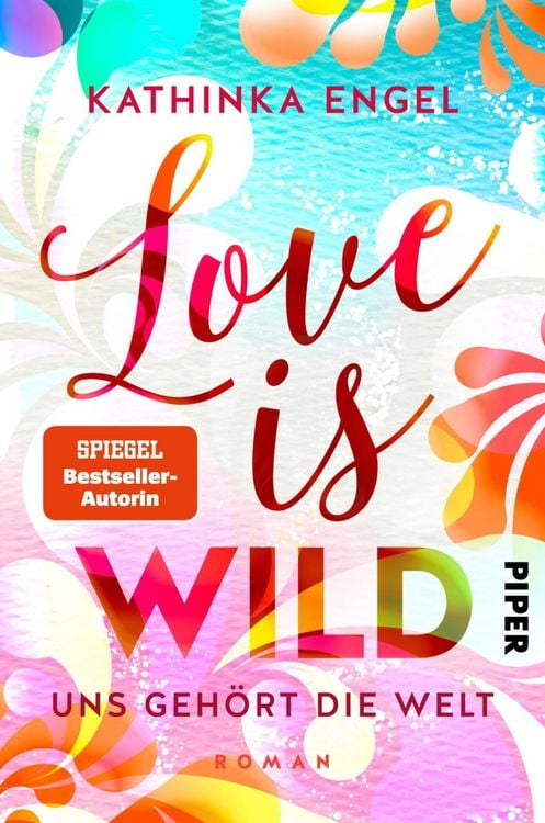 Produktbild: Love is Wild - Uns geh&ouml;rt die Welt