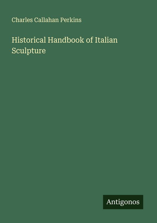 Produktbild: Historical Handbook of Italian Sculpture