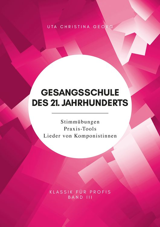 Produktbild: Gesangsschule des 21. Jahrhunderts - Band III