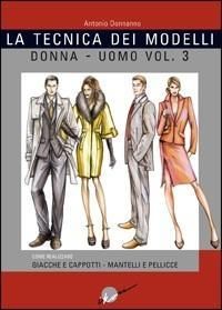 Produktbild: Donnanno, A: Tecnica dei modelli uomo-donna. Giacche e cappo