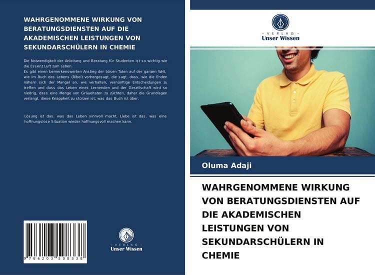 Produktbild: Wahrgenommene Wirkung von Beratungsdiensten Auf die Akademischen Leistungen von Sekundarsch&uuml;lern in Chemie