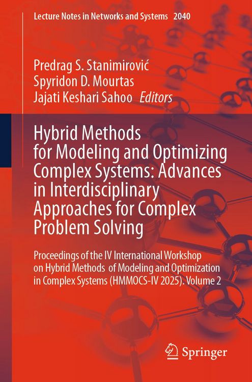 Produktbild: Hybrid Methods for Modeling and Optimizing Complex Systems: Advances in Interdisciplinary Approaches for Complex Problem Solving