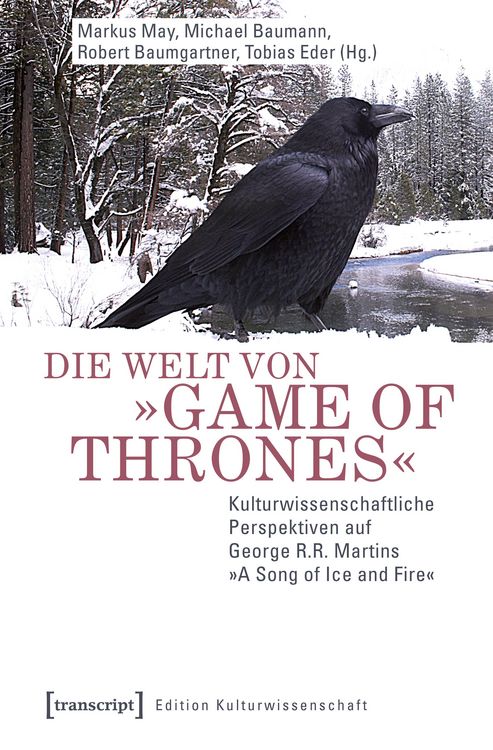 Produktbild: Die Welt von &raquo;Game of Thrones&laquo;