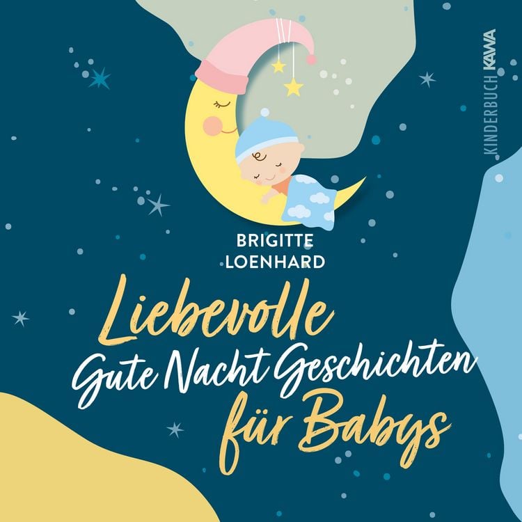 Produktbild: Liebevolle Gute Nacht Geschichten f&uuml;r Babys