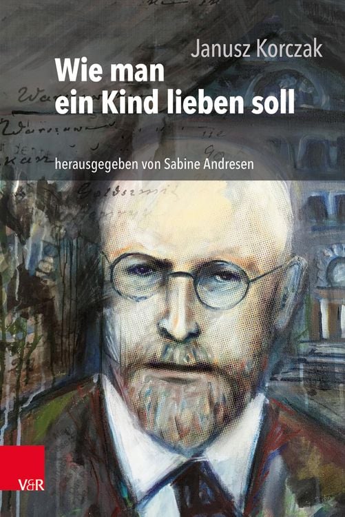 Produktbild: Wie man ein Kind lieben soll