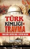 Produktbild: T&uuml;rk Kimligi ve Travma