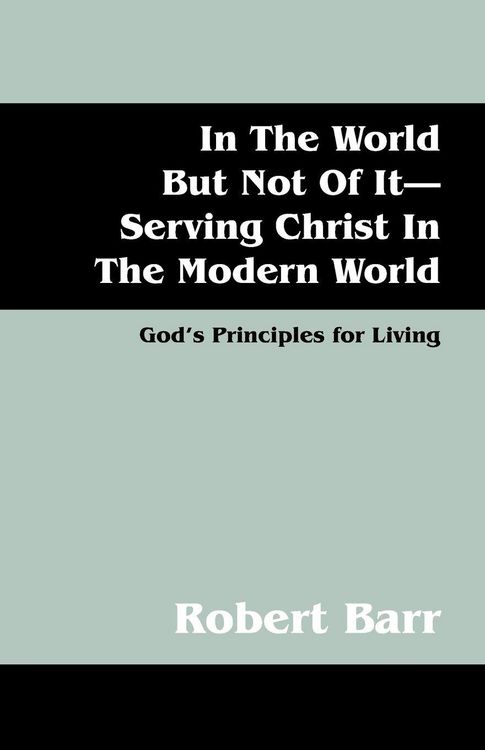 Produktbild: In the World But Not of It-Serving Christ in the Modern World