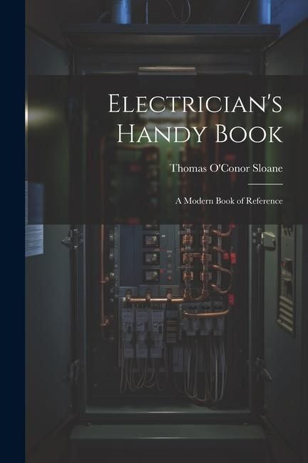 Produktbild: Electrician's Handy Book: A Modern Book of Reference