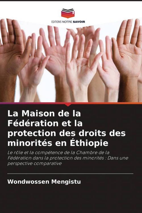 Produktbild: La Maison de la F&eacute;d&eacute;ration et la protection des droits des minorit&eacute;s en &Eacute;thiopie