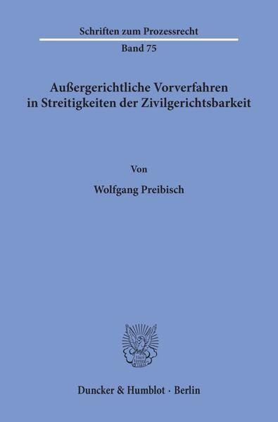 Produktbild: Au&szlig;ergerichtliche Vorverfahren in Streitigkeiten der Zivilgerichtsbarkeit.