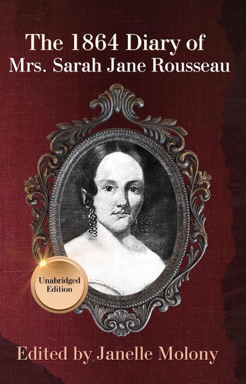 Produktbild: The 1864 Diary of Mrs. Sarah Jane Rousseau