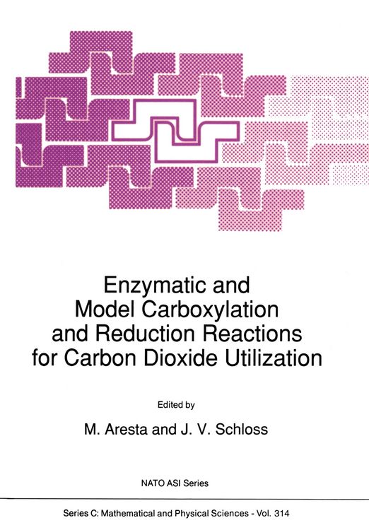 Produktbild: Enzymatic and Model Carboxylation and Reduction Reactions for Carbon Dioxide Utilization