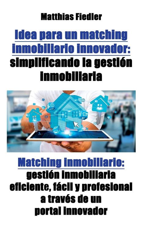 Produktbild: Idea para un matching inmobiliario innovador