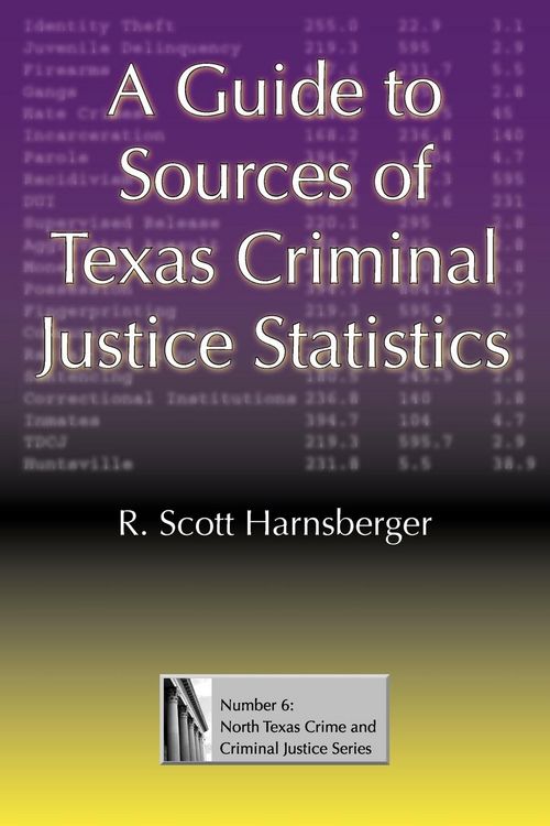 Produktbild: A Guide to Sources of Texas Criminal Justice Statistics