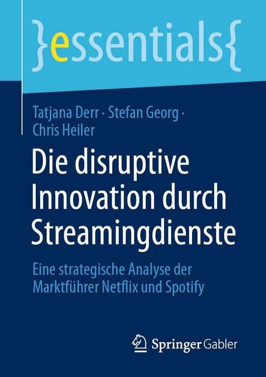 Produktbild: Die disruptive Innovation durch Streamingdienste
