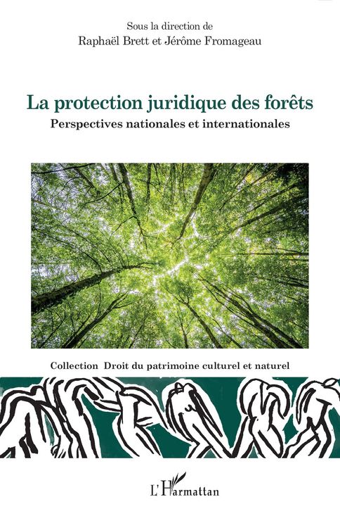 Produktbild: La protection juridique des forets